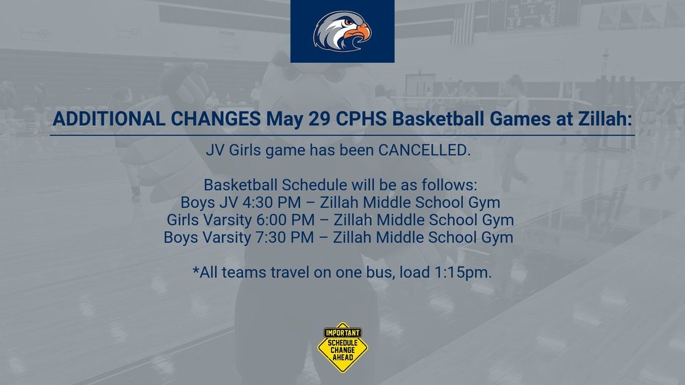 ANOTHER CHANGE- Hawks Basketball May 29 @ Zillah