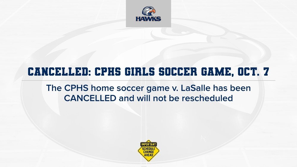 Game Cancelled - CPHS Soccer v. LaSalle on 10/7/21