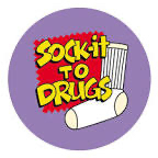 Sock it to drugs