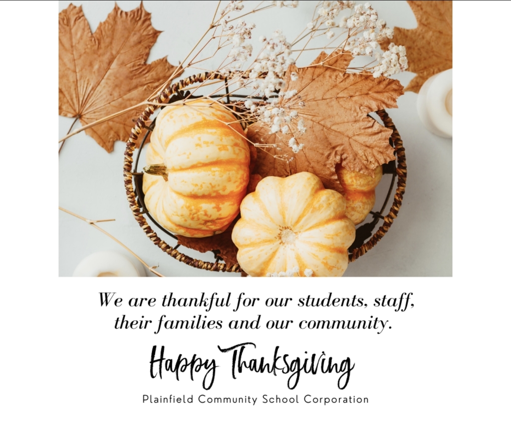 Happy Thanksgiving from Plainfield Community School Corporation