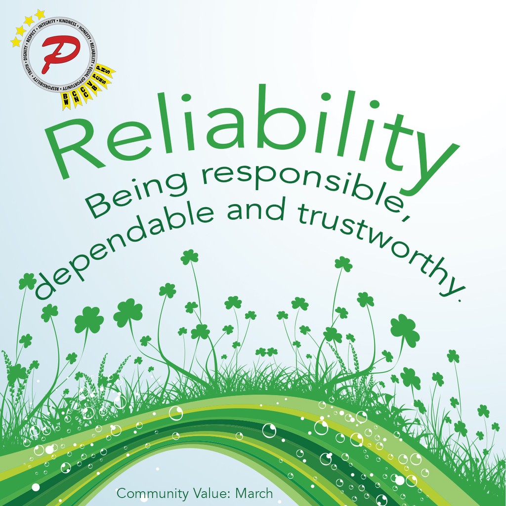 In Plainfield, our Community Value for March is Reliability: being responsible, dependable, and trustworthy