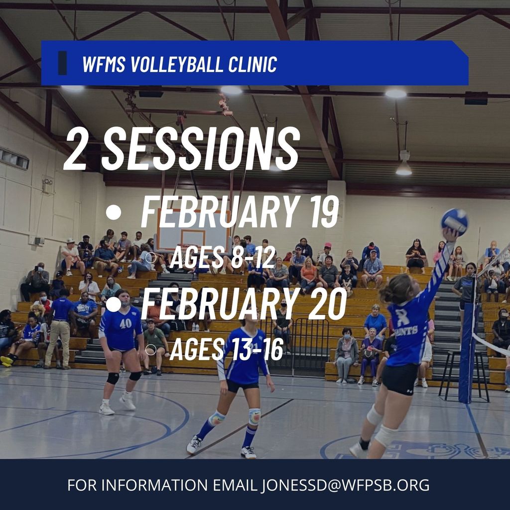 WFMS will host a Volleyball Clinic February 19 & 20.