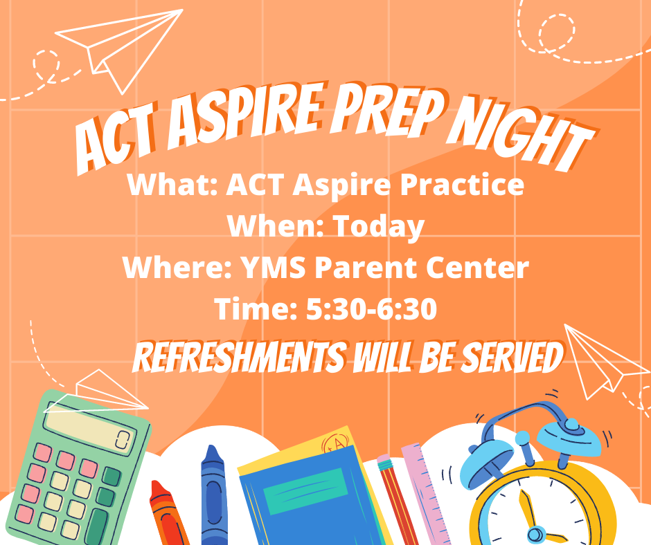 ACT Aspire Prep Night