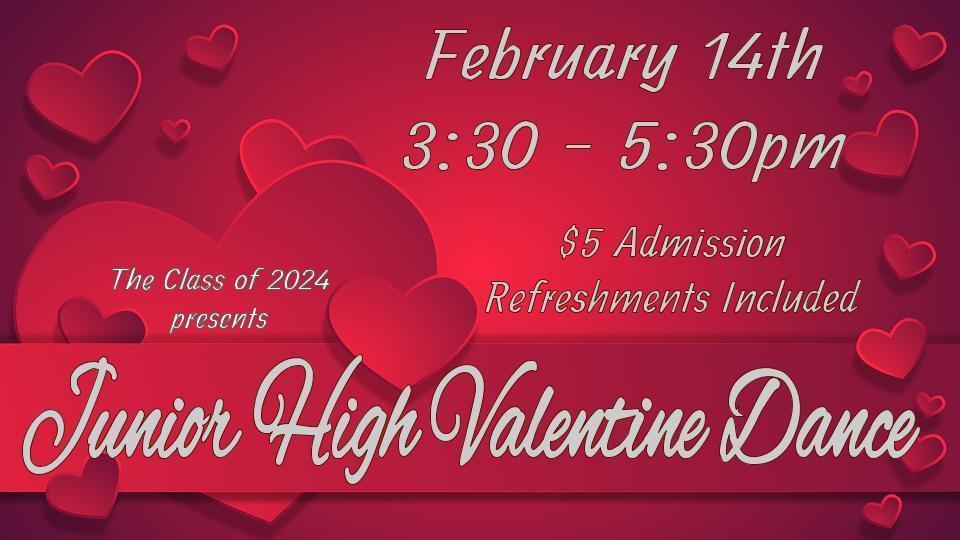 Due to the HS girls playoff game in Cushing at 7PM, there has been a time change for the JH Dance! It will be held from 3:30 to 5:30 on Thur., Feb 14.