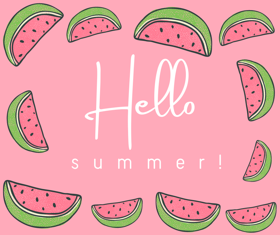 Happy Summer!