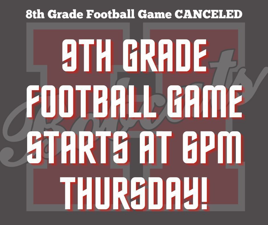 9th grade game starts at 6pm