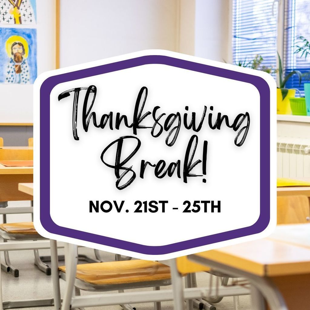 Thanksgiving Break