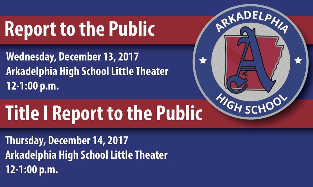 Arkadelphia High School Report to the Public informational flyer