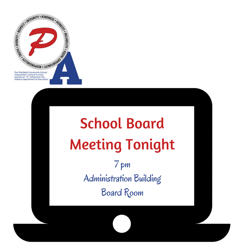 School Board meeting tonight, 7 pm in the Administration building's board room