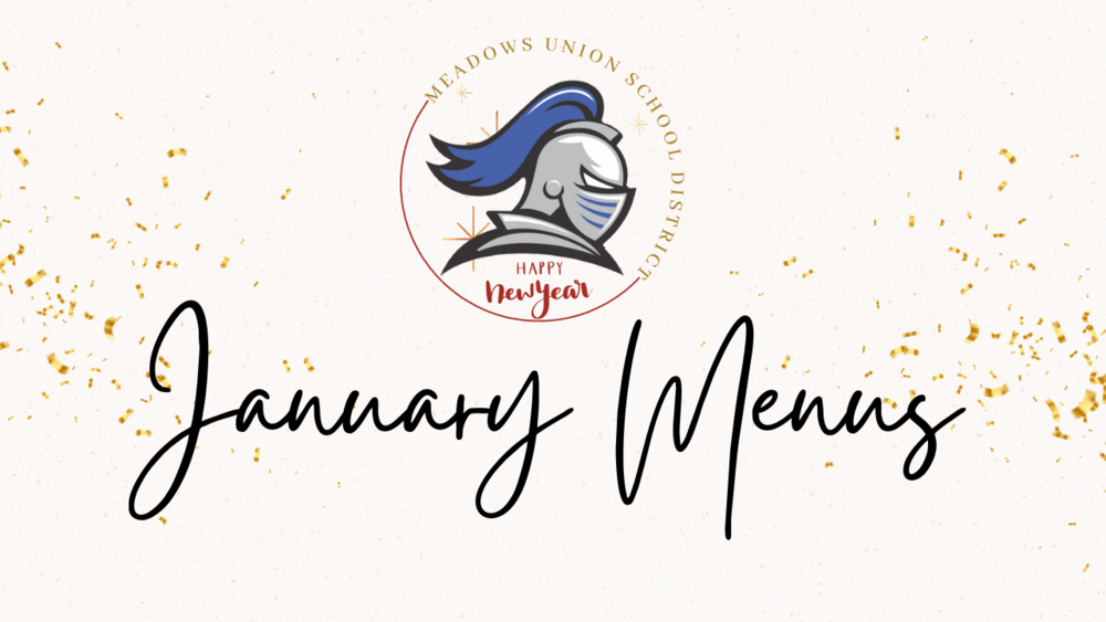 January Menus Meadows Union Schools