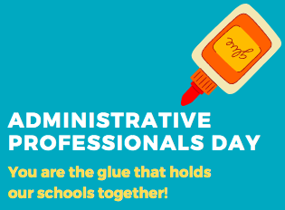 Celebrating our Administrative Professionals